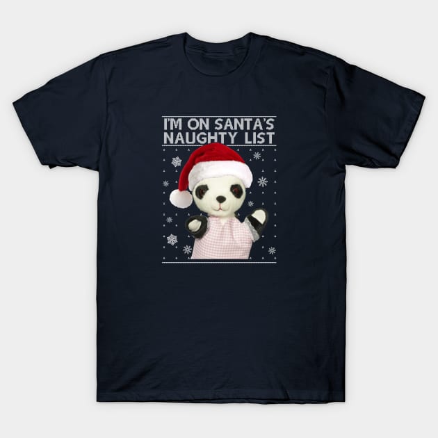 Sooty Christmas Soo Im On Santas Naughty List T-Shirt by All + Every